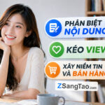Phân biệt nội dung kéo view, xây niềm tin và bán hàng